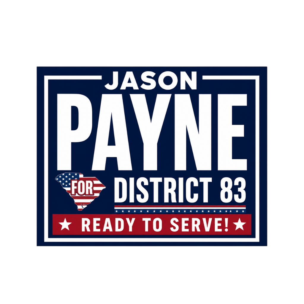Jason Payne for SC House District 83 — Ready to Serve