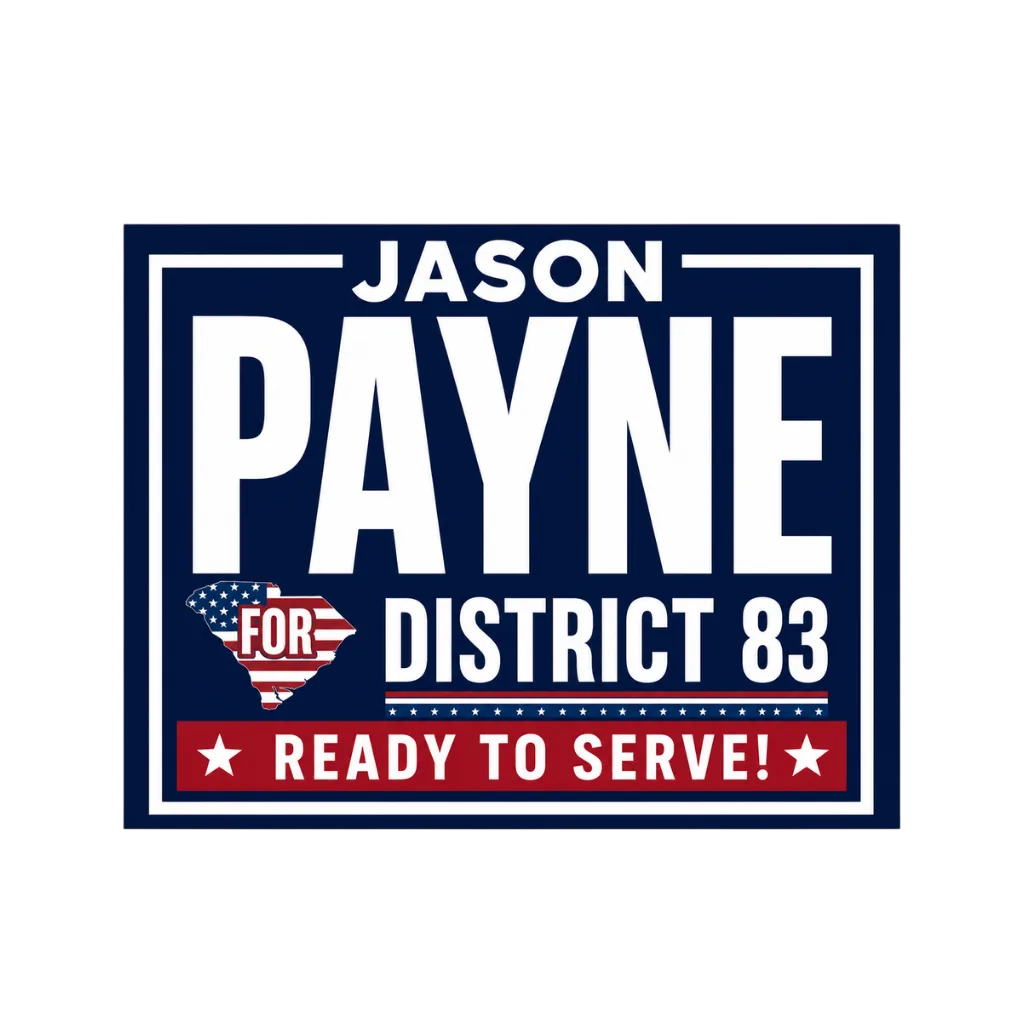 Jason Payne for SC House District 83 — Ready to Serve